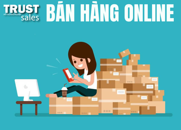 Bán Hàng Online Và Những Góc Khuất Trong Hình Thức Bán Hàng Online