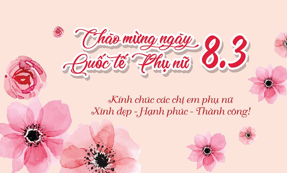 Tổng Hợp Những Hình Ảnh Chúc Mừng Ngày 8/3 Đẹp Nhất 2023