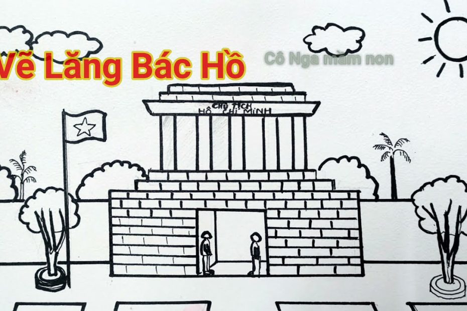 Vẽ Lăng Bác Hồ/ Cách Vẽ Lăng Bác Hồ. #Congamamnon - Youtube