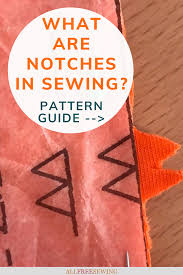 Sewing Notches | How To Cut Notches In Fabric | Treasurie