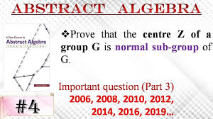 Centre Of A Group Is A Normal Subgroup(Full Proof Explanation) - Youtube